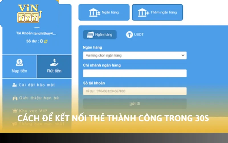 2 Cách Liên Kết Thẻ Vin777 Siêu Tiện Lợi Bạn Nên Áp Dụng 4 Cách để kết nối thẻ thành công trong 30s
