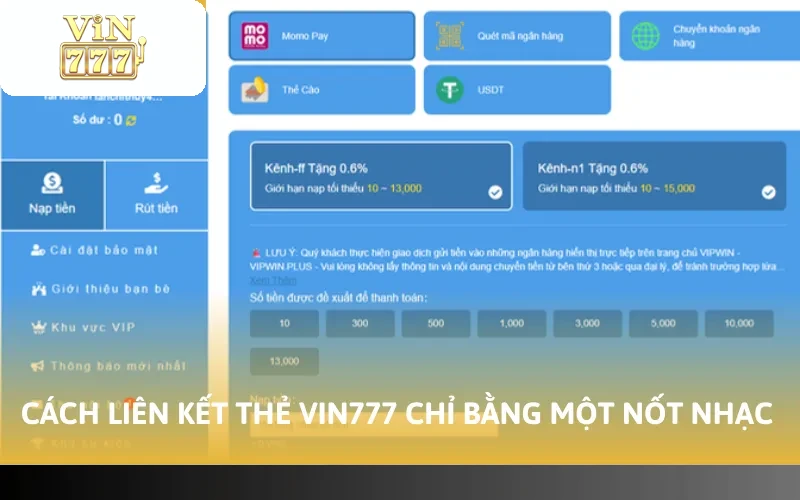 2 Cách Liên Kết Thẻ Vin777 Siêu Tiện Lợi Bạn Nên Áp Dụng 3 Cách liên kết thẻ Vin777 chỉ bằng một nốt nhạc