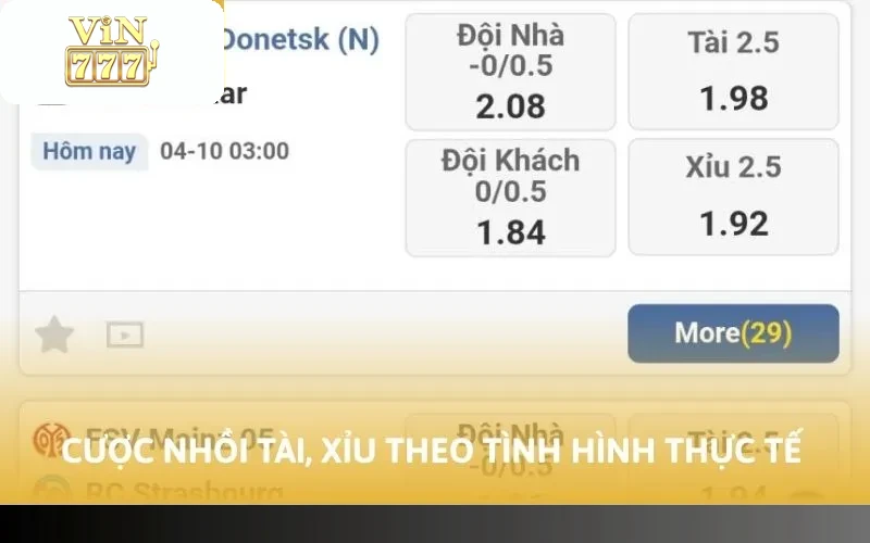 Cược nhồi tài, xỉu theo tình hình thực tế