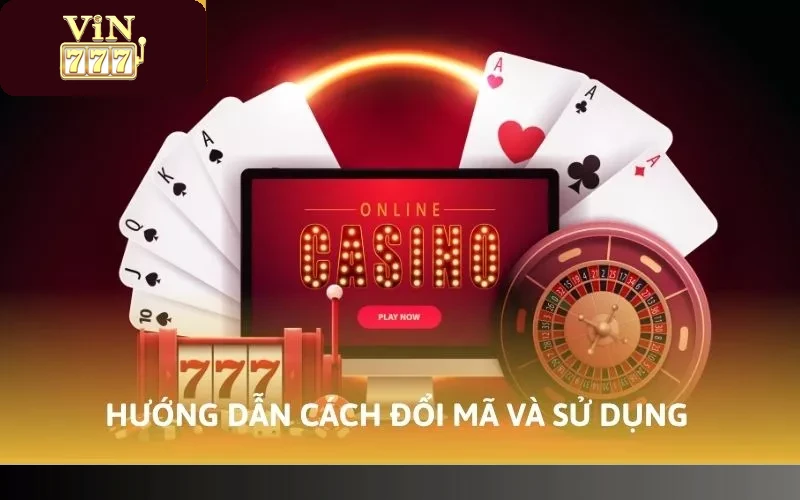 Cách Nhận Code Vin777 Dễ Dàng Tăng Vốn Khi Chơi Game 4 Hướng dẫn cách đổi mã và sử dụng