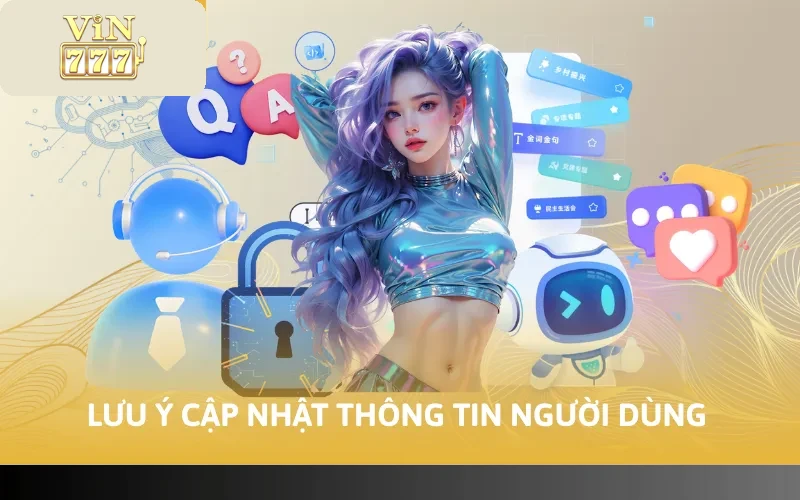 Lưu ý cập nhật thông tin người dùng