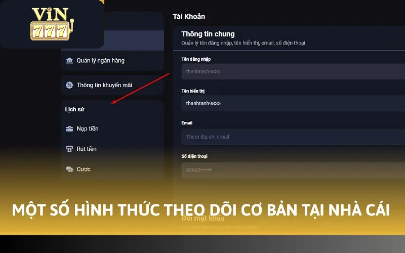 Một số hình thức theo dõi cơ bản tại nhà cái