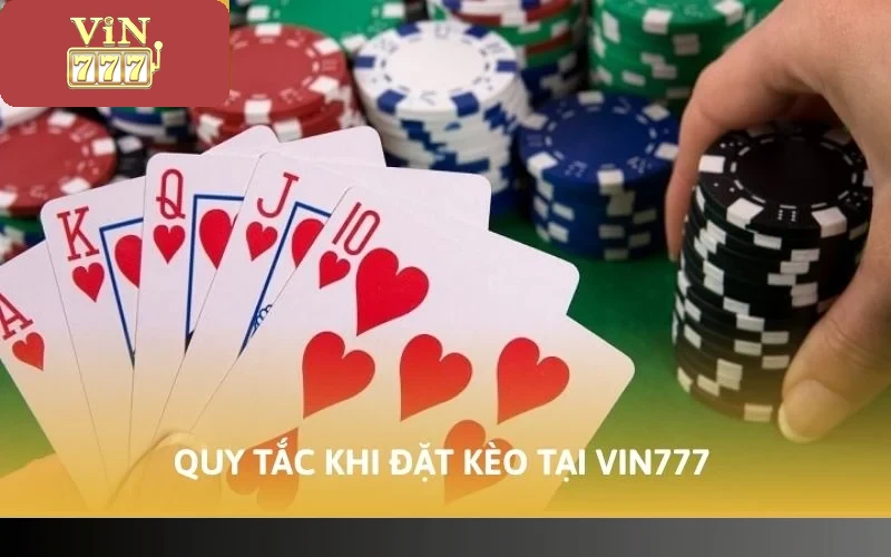 Quy tắc khi đặt kèo tại VIN777