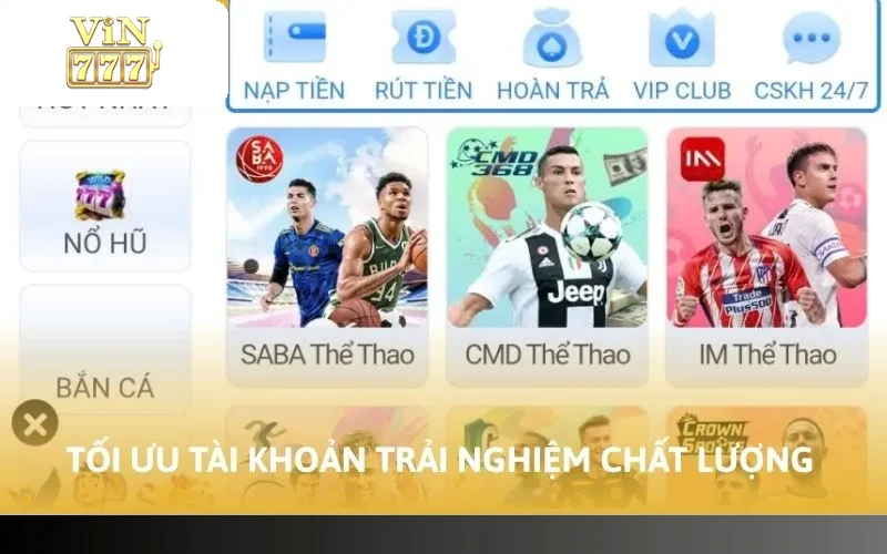 Tối ưu tài khoản trải nghiệm chất lượng